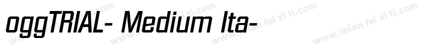 oggTRIAL- Medium Ita字体转换
